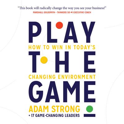 Play the Game by Adam Strong audiobook
