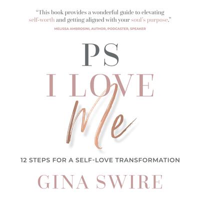 PS I Love Me by Gina Swire audiobook