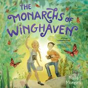 The Monarchs of Winghaven by  Naila Moreira audiobook