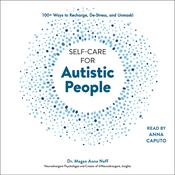 Self-Care for Autistic People by  Megan Anna Neff audiobook