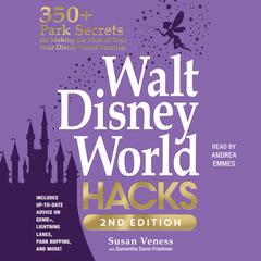 Walt Disney World Hacks, 2nd Edition by Susan Veness audiobook