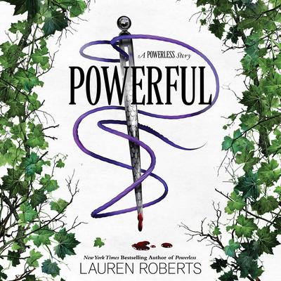 Powerful by Lauren Roberts audiobook