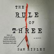 The Rule of Three by  Sam Ripley audiobook