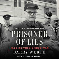 Prisoner of Lies by Barry Werth audiobook