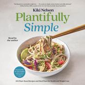 Plantifully Simple by  Kiki Nelson audiobook