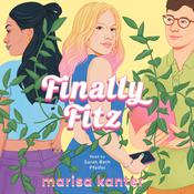 Finally Fitz by  Marisa Kanter audiobook