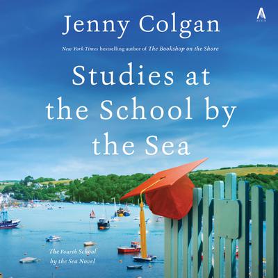 Studies at the School by the Sea by Jenny Colgan audiobook
