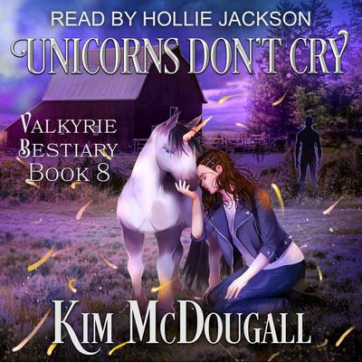 Unicorns Don't Cry by Kim McDougall audiobook