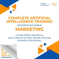 Complete AI Training for Marketing Managers by Jeroen Erne audiobook