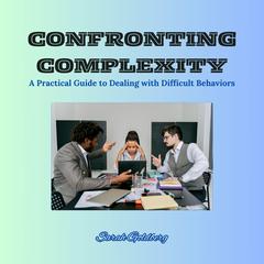 Confronting Complexity by Sarah Goldberg audiobook