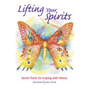 Lifting Your Spirits. 7 tools for coping with illness by  Jan Alcoe audiobook