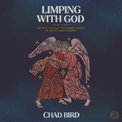 Limping with God by  Chad Bird audiobook