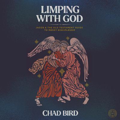 Limping with God by Chad Bird audiobook