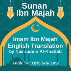 Sunan Ibn Majah English Audio by Imam Ibn Majah audiobook