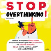 Stop Overthinking by  John Hanson audiobook