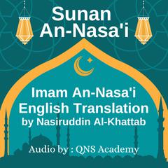 Sunan an Nasai English Audio by Imam An-Nasa'i audiobook