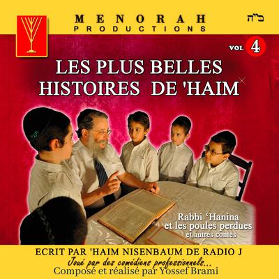 Les plus belles Histoires de Haim - Vol 4 by Yossef Brami audiobook