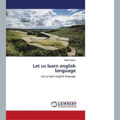 Let us learn english language by Balebi Alexis, Sr audiobook