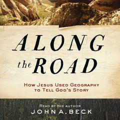 Along the Road by John A. Beck audiobook