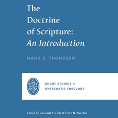 The Doctrine of Scripture by Mark Thompson audiobook