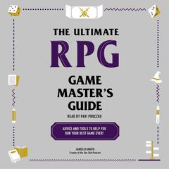 The Ultimate RPG Game Master's Guide by James D’Amato audiobook