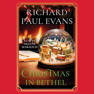 Christmas in Bethel by Richard Paul Evans audiobook