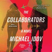 The Collaborators by  Michael Idov audiobook