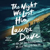 The Night We Lost Him by  Laura Dave audiobook