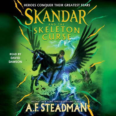 Skandar and the Skeleton Curse by A. F. Steadman audiobook