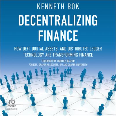 Decentralizing Finance by Kenneth Bok audiobook