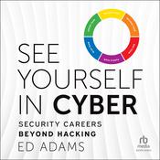 See Yourself in Cyber by  Ed Adams audiobook