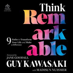 Think Remarkable by Guy Kawasaki audiobook