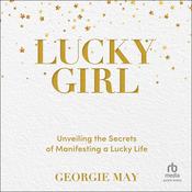 Lucky Girl by  Georgie May audiobook