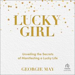 Lucky Girl by Georgie May audiobook