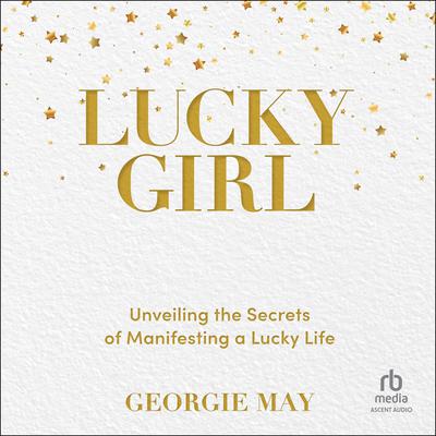 Lucky Girl by Georgie May audiobook