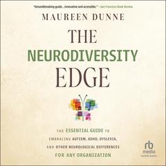 The Neurodiversity Edge by Maureen Dunne audiobook