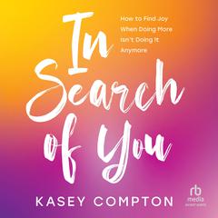 In Search of You by Kasey Compton audiobook