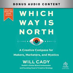 Which Way Is North by Will Cady audiobook