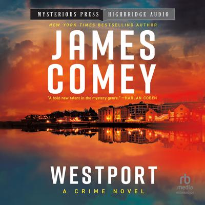 Westport by James Comey audiobook