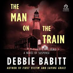 The Man on the Train by Debbie Babitt audiobook