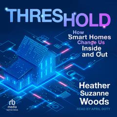 Threshold by Heather Suzanne Woods audiobook