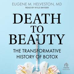 Death to Beauty by Eugene M. Helveston audiobook