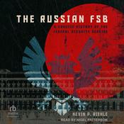 The Russian FSB by  Kevin P. Riehle audiobook