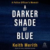 A Darker Shade of Blue by  Keith Merith audiobook