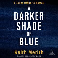 A Darker Shade of Blue by Keith Merith audiobook