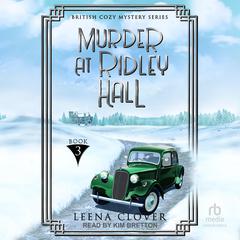 Murder at Ridley Hall by Leena Clover audiobook