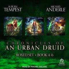 Chronicles of an Urban Druid Boxed Set by Michael Anderle audiobook