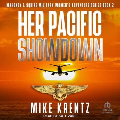 Her Pacific Showdown by Mike Krentz audiobook