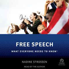 Free Speech by Nadine Strossen audiobook