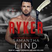Ryker by  Samantha Lind audiobook